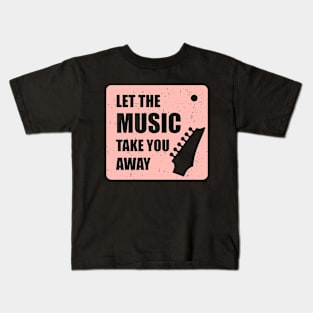 Let the Music Take you away, Introverted Guitarists Kids T-Shirt